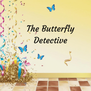 The Butterfly Detective